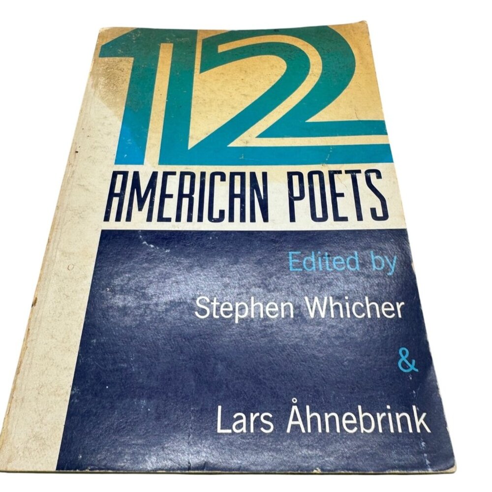 Twelve American Poets Edited By Stephen Whicher & Åhnebrink Paperback book READ